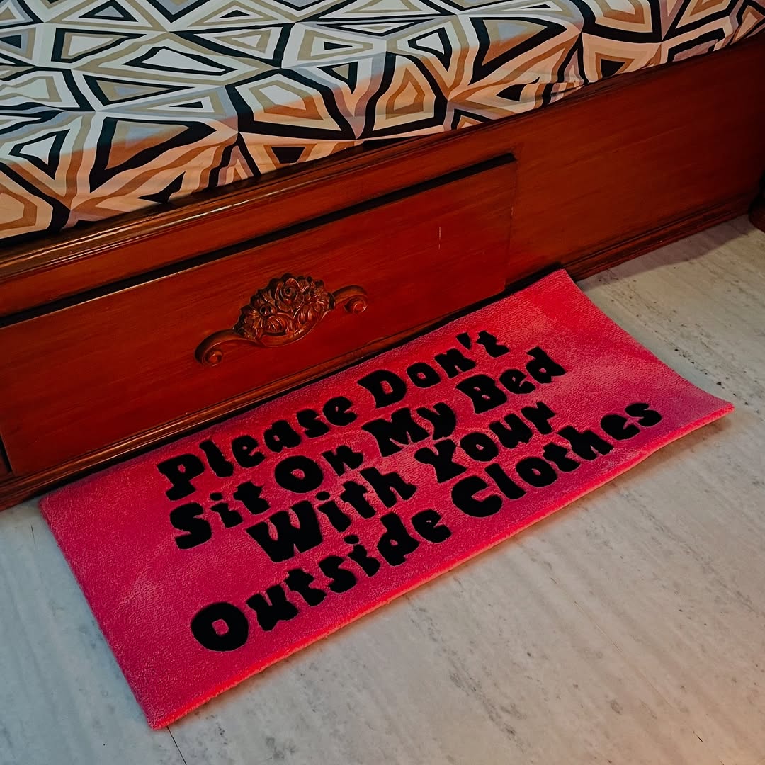 Please Don’t Sit On My Bed With Your Outside Clothes Hand-Tufted Rug