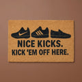 Nice Kicks Doormat – Sneakerhead Entry Rug “Kick ‘Em Off Here”