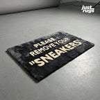 Please remove your sneakers