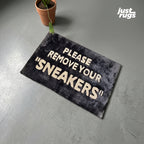 Please remove your sneakers