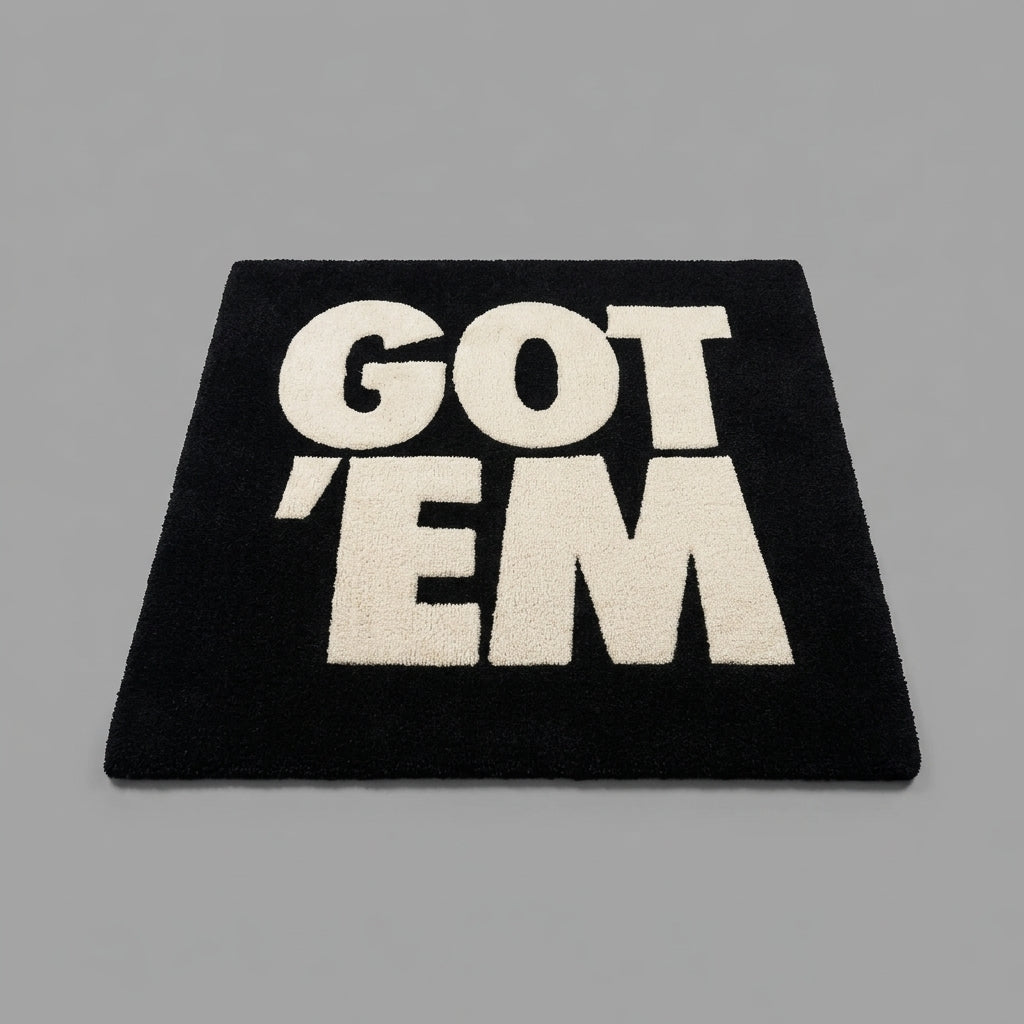 GOT EM RUG